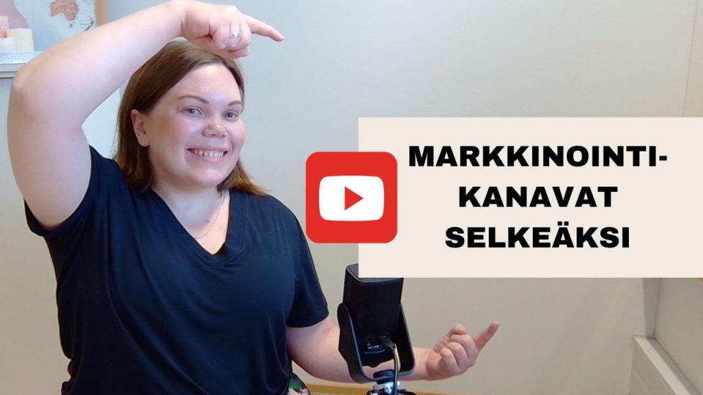 Markkinointikanavat selkeäksi